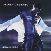 Dalvin Degrate - Met-A-Mor-Phic (2000)