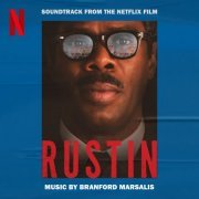 Branford Marsalis - Rustin (Soundtrack from the Netflix Film) (2023) [Hi-Res]