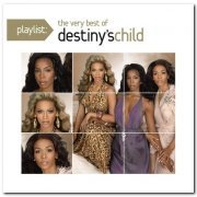Destiny's Child - Playlist: The Very Best Of Destiny's Child (2012)