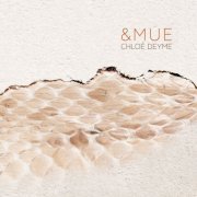 Chloé Deyme - &MUE (2024) [Hi-Res]
