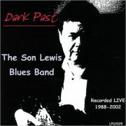 The Son Lewis Blues Band - Dark Past (2008)