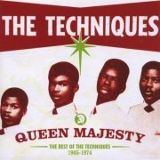 The Techniques - Queen Majesty: The Best Of The Techniques 1965-1974 (Remastered) (2007)