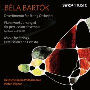 Deutsche Radio Philharmonie & Pietari Inkinen - Bartók: Orchestral Works (2022) [Hi-Res]