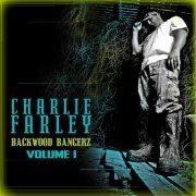 Charlie Farley - Backwoods Bangerz Vol. 1 (2024)
