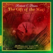 Janacek Philharmonic Orchestra - Richard E Brown: The Gift of the Magi (2022) Hi-Res