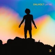Dalholt - La Vie (2024) [Hi-Res]