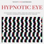 Tom Petty And The Heartbreakers - Hypnotic Eye (2014) CD-Rip
