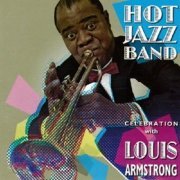 Hot Jazz Band - Celebration with Louis Armstrong (2008)
