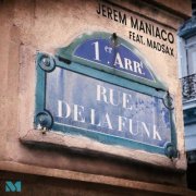 Jerem Maniaco feat. Madsax - Rue de la Funk (2023)