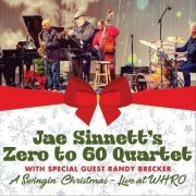 Jae Sinnett's Zero to 60 Quartet - A Swingin Christmas (Live at Whro) (2023)