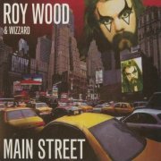 Roy Wood - Main Street (Expanded Edition) (2000)