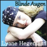 Lyane Hegemann - Blinde Augen (2016)