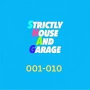 VA - Strictly House And Garage 001 – 010 (2023)