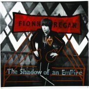 Fionn Regan - The Shadow Of An Empire (2010)