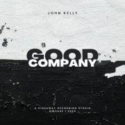 John Kelly - Good Company (2024)