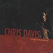 Chris Davis Sextet - A Night Remembered (2009)