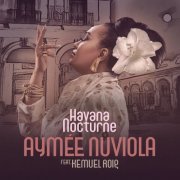 Aymee Nuviola, Kemuel Roig - Havana Nocturne (Latin Jazz Vocal) (2023) [Hi-Res]