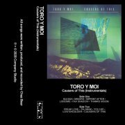 Toro y Moi - Causers of This (Instrumentals) (2020)