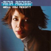 Mina Agossi - Well You Needn't (2006) [flac]