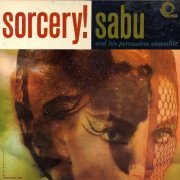 Sabu Martinez - Sorcery! (2011) [Hi-Res]