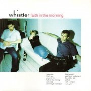 Whistler - Faith in the Morning (2000)