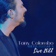 Tony Colombo - Arena Flegrea Live 2022 (2023)