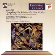 Eugene Ormandy, Rudolf Kempe - Dvorák: Symphony No. 9 & Serenade for Strings (1990)