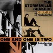 The Stormsville Shakers And Circus ‎– One And One Is Two: Complete Recordings 1965-1967 (2015)