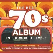 VA - The Best 70s Album In The World... Ever! [3CD] (2019)