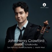 John-Henry Crawford, San Francisco Ballet Orchestra, Martin West - Dvořák & Tchaikovsky (2024) [Hi-Res]