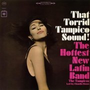 The Tampicos - That Torrid Tampico Sound! (1965; 2015) [Hi-Res]