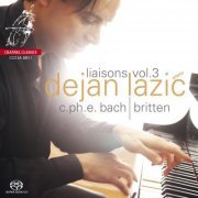 Dejan Lazic - C.Ph.E. Bach, Britten: Liaisons vol. 3 (2015) [SACD]