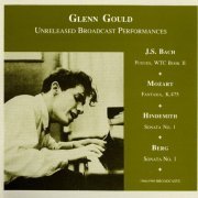 Glenn Gould - Unreleased Broadcast Performances (1991)