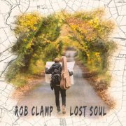 Rob Clamp - Lost Soul (2024)