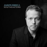 Jason Isbell - Southeastern (10 Year Anniversary Edition) (2023) [Hi-Res]