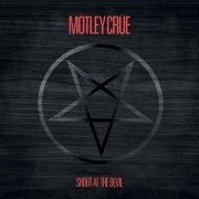 Mötley Crüe - Shout At The Devil (40th Anniversary) (2023)