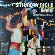 Saturday Night Band - Come On Dance, Dance (1978) LP