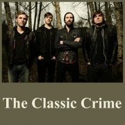 The Classic Crime - Discography (2006-2014)