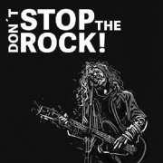 VA - Don't Stop the Rock! (2024)