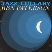 Ben Paterson - Jazz Lullaby (2023)