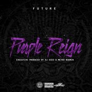 Future - Purple Reign (2016) [Hi-Res]