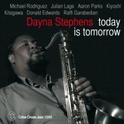 Dayna Stephens - Today is Tomorrow (2012) flac