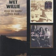 Wet Willie - Keep On Smilin' / Dixie Rock (Remastered) (2009)