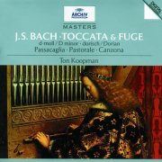 Ton Koopman - J.S. Bach: Toccata & Fugue, Passacaglia, Pastoral, Canzona (1995)