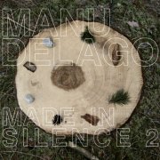 Manu Delago - Made In Silence 2 (2010)