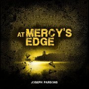 Joseph Parsons - At Mercy's Edge (2020)