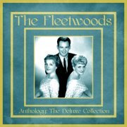 The Fleetwoods - Anthology: The Deluxe Collection (Remastered) (2020)