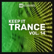 VA - Keep It Trance, Vol. 14 (2023) FLAC