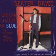 Geater Davis - Sadder Shades of Blue (1998) FLAC