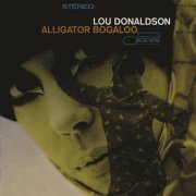 Lou Donaldson - Alligator Bogaloo (2013) [Hi-Res]